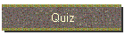 Quiz