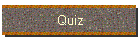 Quiz